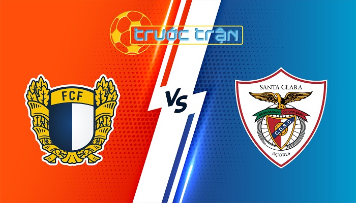 Famalicao vs Santa Clara – Soi kèo hôm nay 03h15 31/12/2024 – VĐQG Bồ Đào Nha
