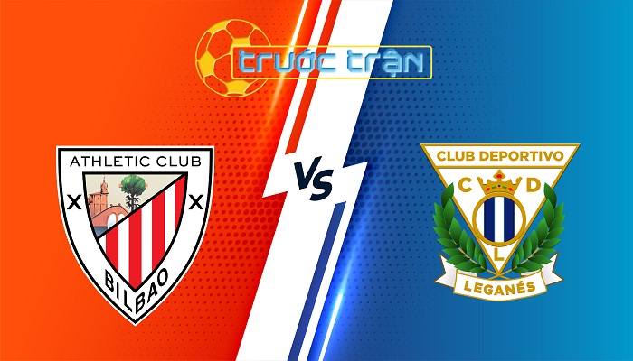 Athletic Bilbao vs Leganes – Soi kèo hôm nay 00h30 27/01/2024 – VĐQG Tây Ban Nha