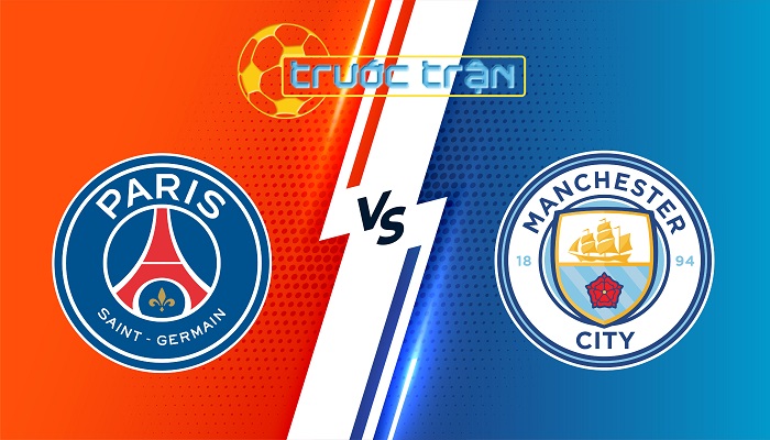 PSG vs Man City – Soi kèo hôm nay 03h00 23/01/2024 – Champions League