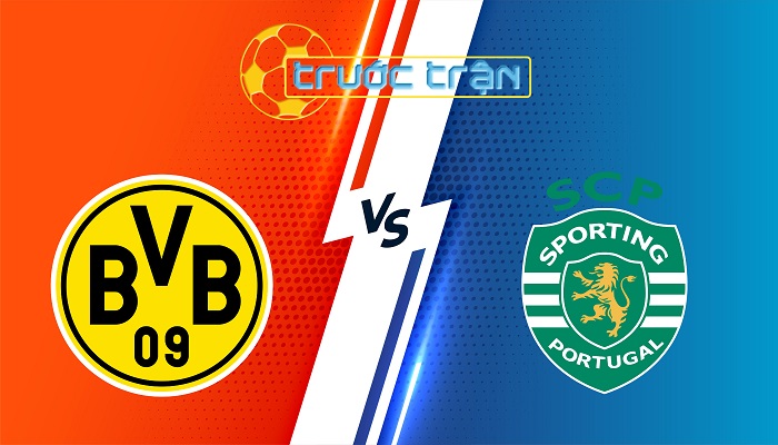 Dortmund vs Sporting Lisbon – Soi kèo hôm nay 00h45 20/02/2025 – Champions League