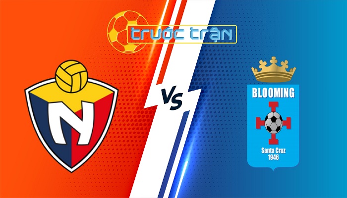 El Nacional vs Blooming – Soi kèo hôm nay 07h30 14/02/2025 – Copa Libertadores