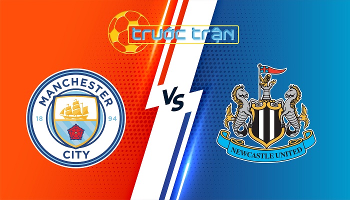 Man City vs Newcastle – Soi kèo hôm nay 22h00 15/02/2025 – Ngoại Hạng Anh