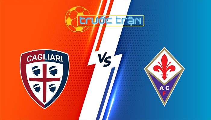 Cagliari vs Fiorentina – Soi kèo hôm nay 20h00 21/04/2025 – VĐQG Italia