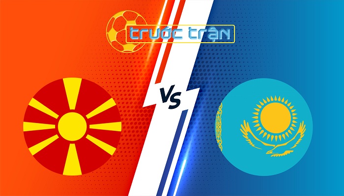 North Macedonia vs Kazakhstan – Soi kèo hôm nay 01h45 14/10/2025 – Vòng Loại World Cup 2026