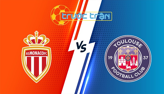 Monaco vs Toulouse – Soi kèo hôm nay 00h00 26/10/2025 – VĐQG Pháp