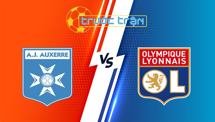 Auxerre vs Lyon – Soi kèo hôm nay 21h00 23/11/2025 – VĐQG Pháp