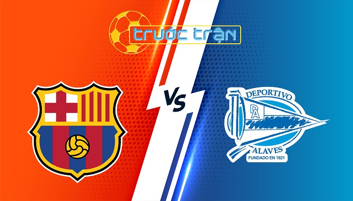Barcelona vs Alaves – Soi kèo hôm nay 22h15 29/11/2025 – VĐQG Tây Ban Nha
