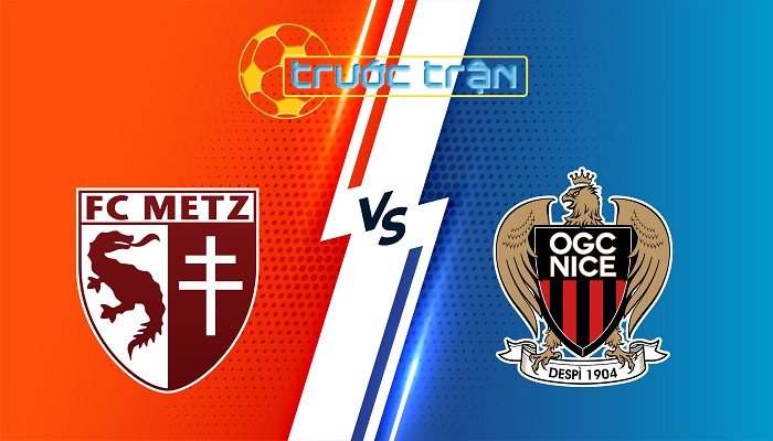 Metz vs Nice – Soi kèo hôm nay 23h15 09/11/2025 – VĐQG Pháp