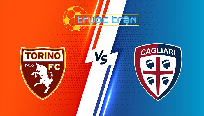 Torino vs Cagliari – Soi kèo hôm nay 21h00 27/12/2025 – VĐQG Italia